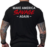 Make America Savage Again - Small - Shirt