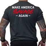 Make America Savage Again - Small - Shirt