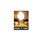 Make It Rain Sticker - 3.75" - Sticker