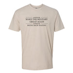 Make The Military Great Again - Small - Shirt