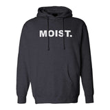 Moist Hoodie - Small - Hoodie