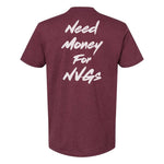 Need Money For NVGs Tee - Small - Shirt