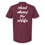 Need Money For NVGs Tee - Small - Shirt