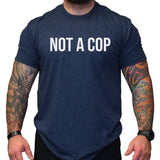 Not A Cop - Small - Shirt