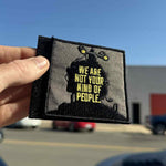 Not Your People Patch - 3" x 3" - Patches