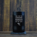 One for the Airborne Ranger Can Holder - 12oz - Beverage Holder