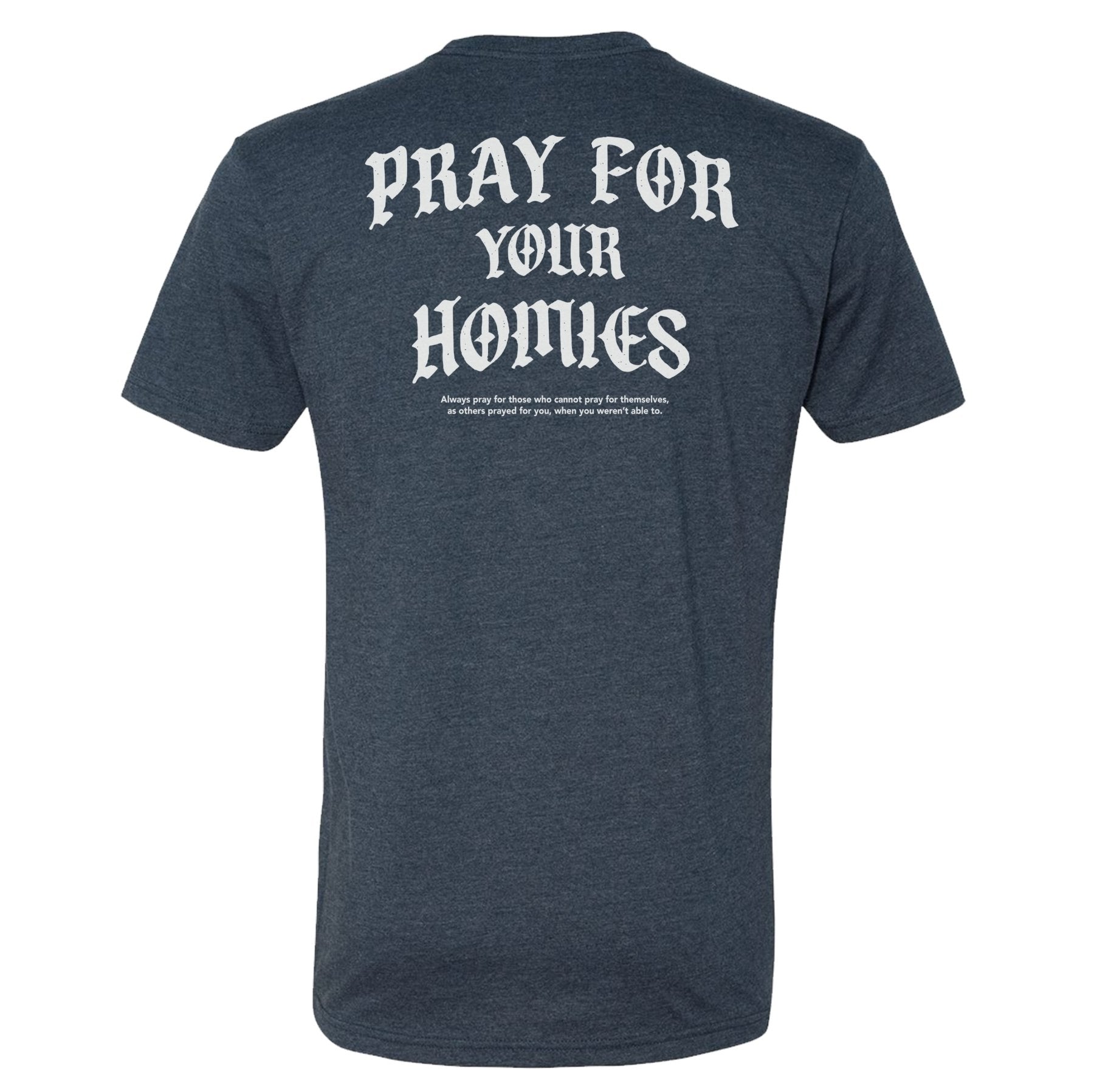 Pray For The Homies Tee - Small - Shirt