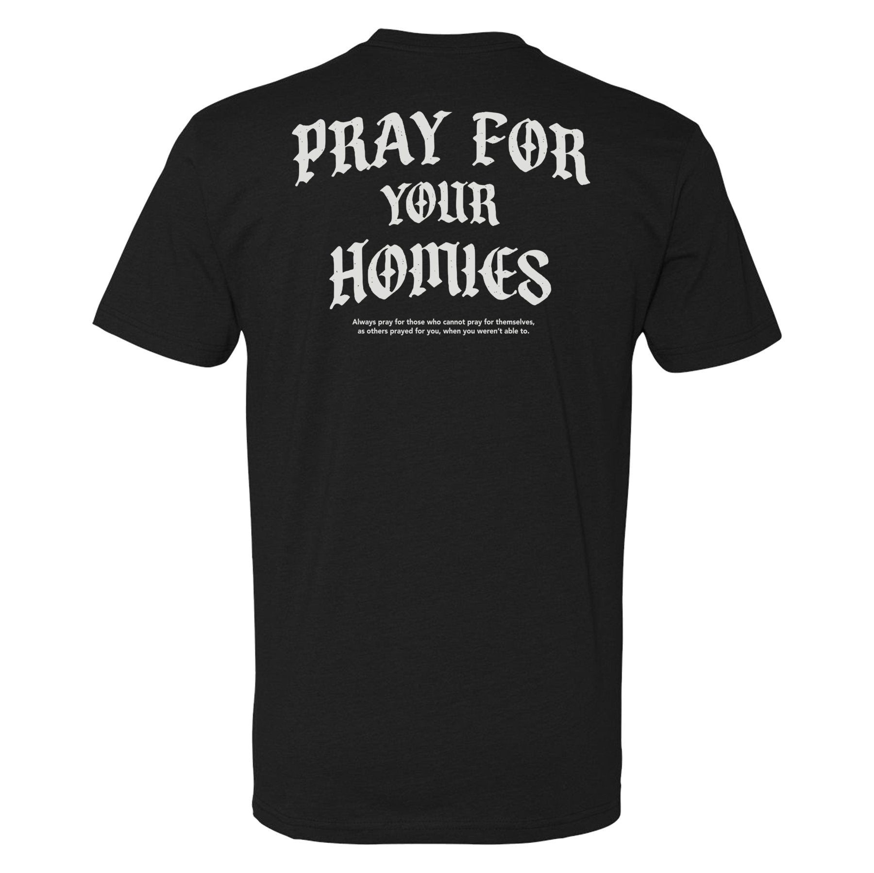 Pray For The Homies Tee - Small - Shirt