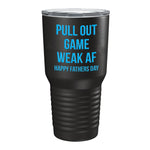 Pull Out Game Weak Color Tumbler - 30oz - Tumbler