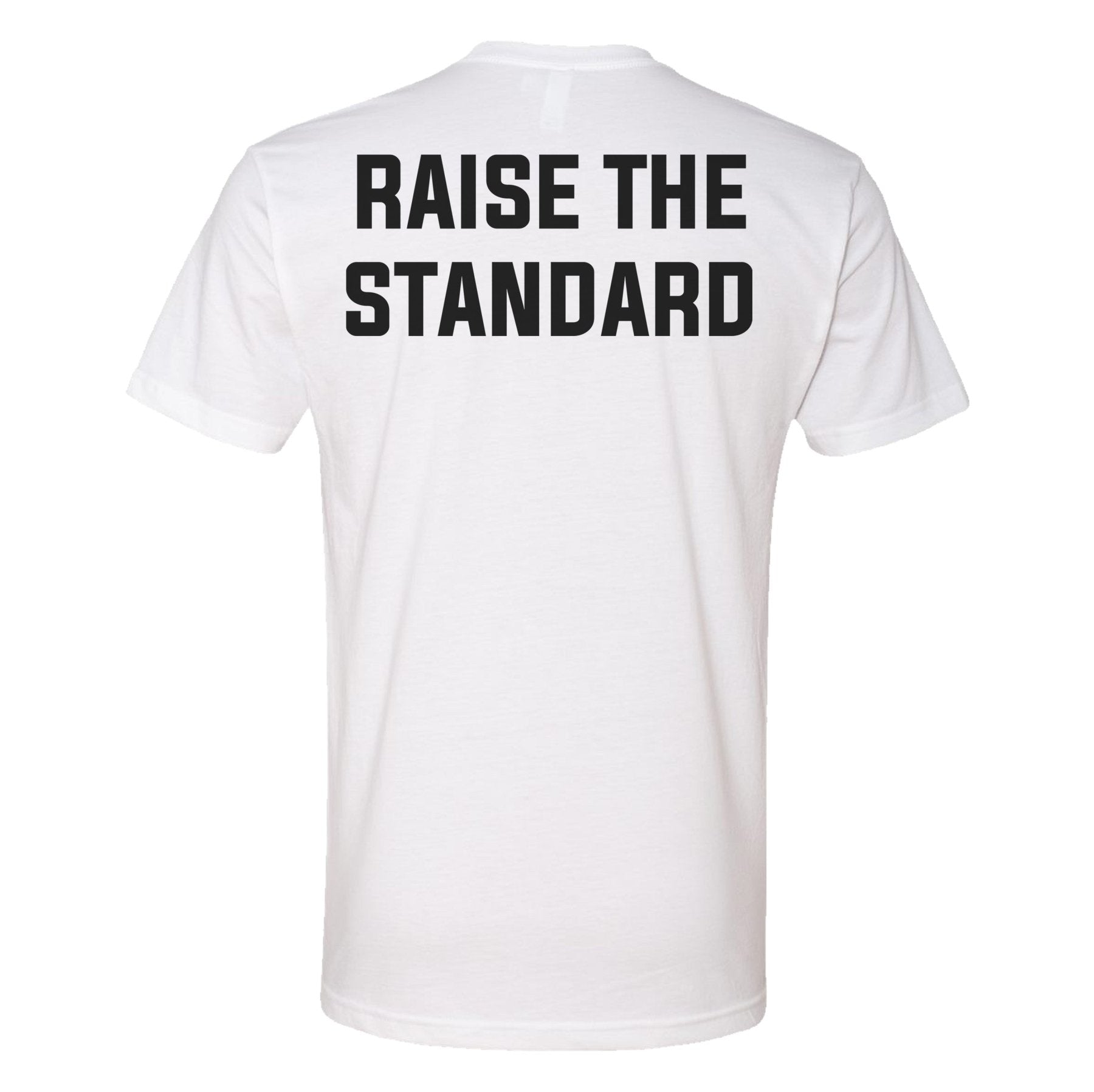 Raise The Standard Tee - Small - Shirt
