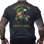 Ranger I Am, Party I Shall - Small - Shirt