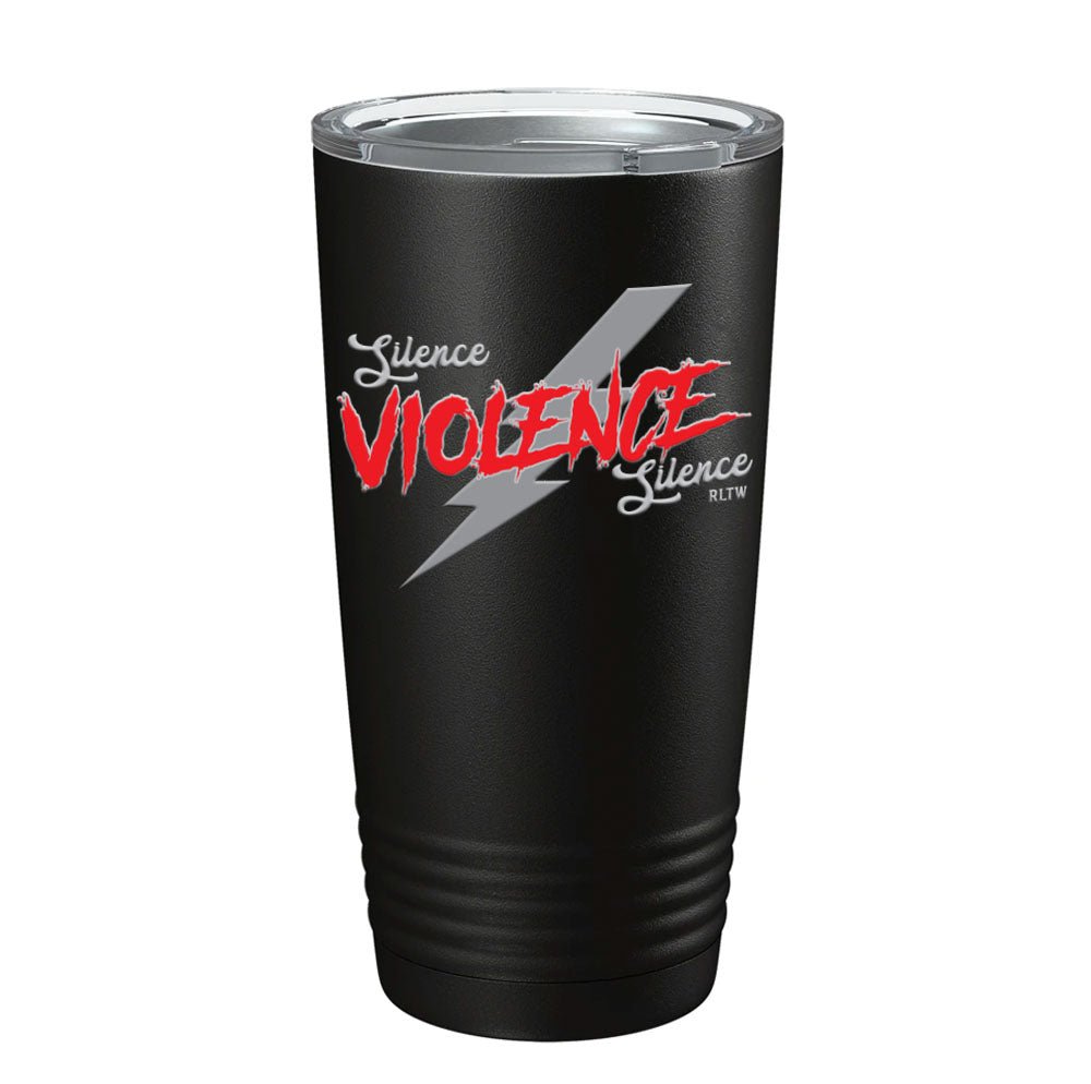 Silence Violence Silence Tumbler - 20oz - Tumbler