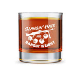Slangin' Hate Bangin' Weight Whiskey Glass Set - 16oz - Glassware
