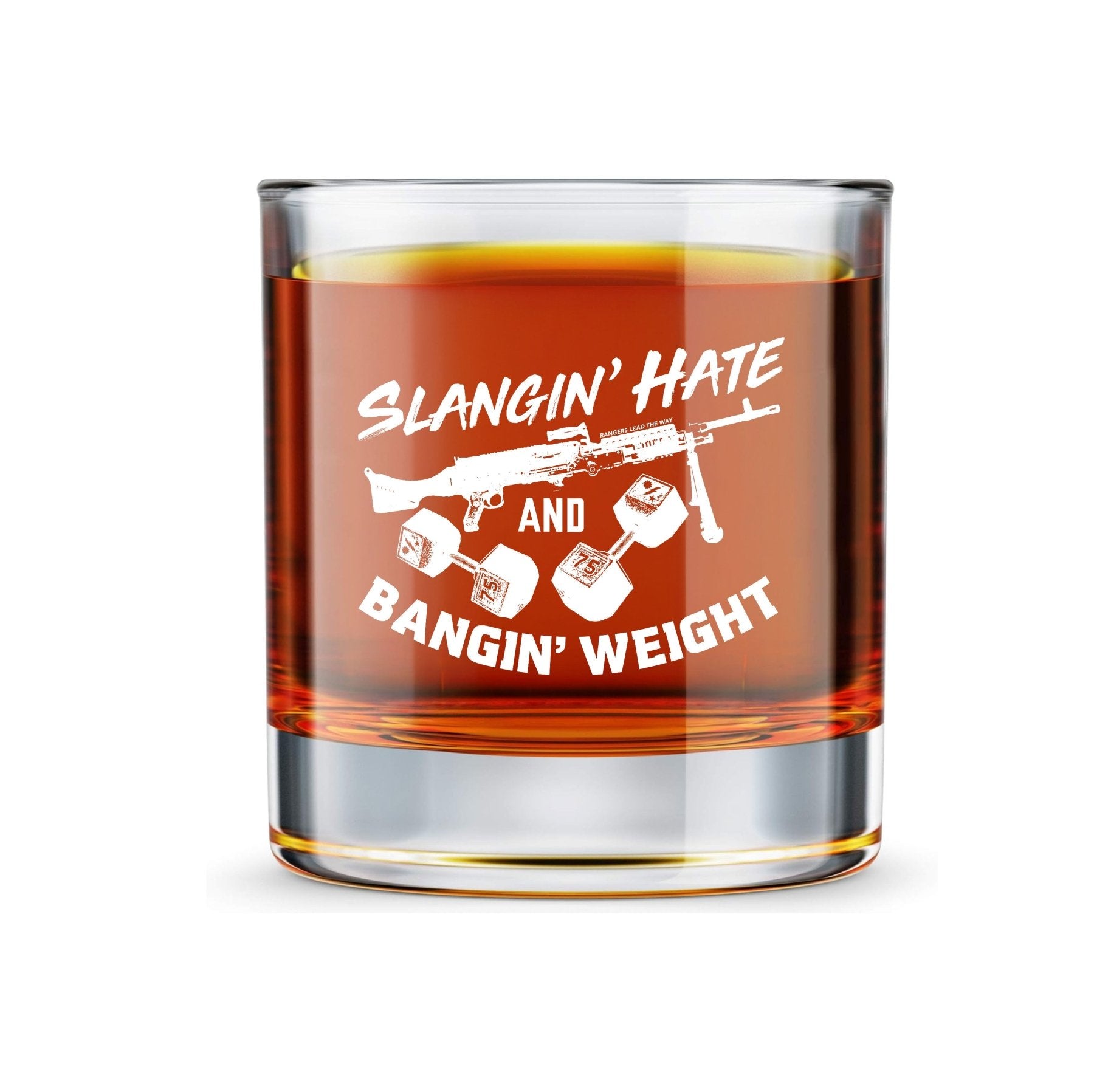 Slangin' Hate Bangin' Weight Whiskey Glass Set - 16oz - Glassware