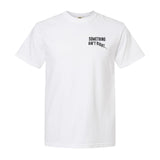 Something Aint Right Heavyweight Shirt - Small - Shirt