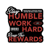 Stay Humble Stickers - 4" - Sticker