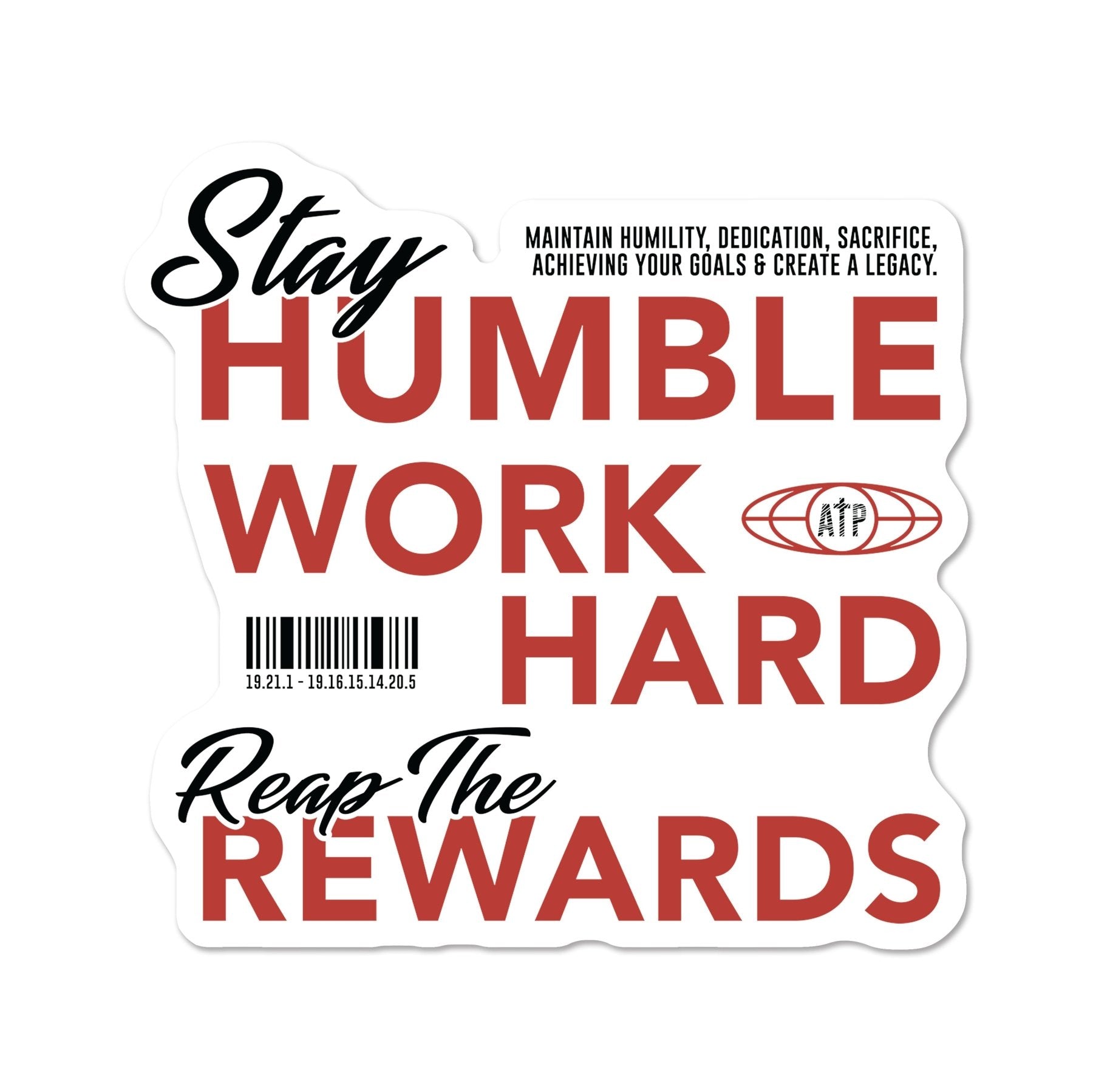 Stay Humble Stickers - 4" - Sticker