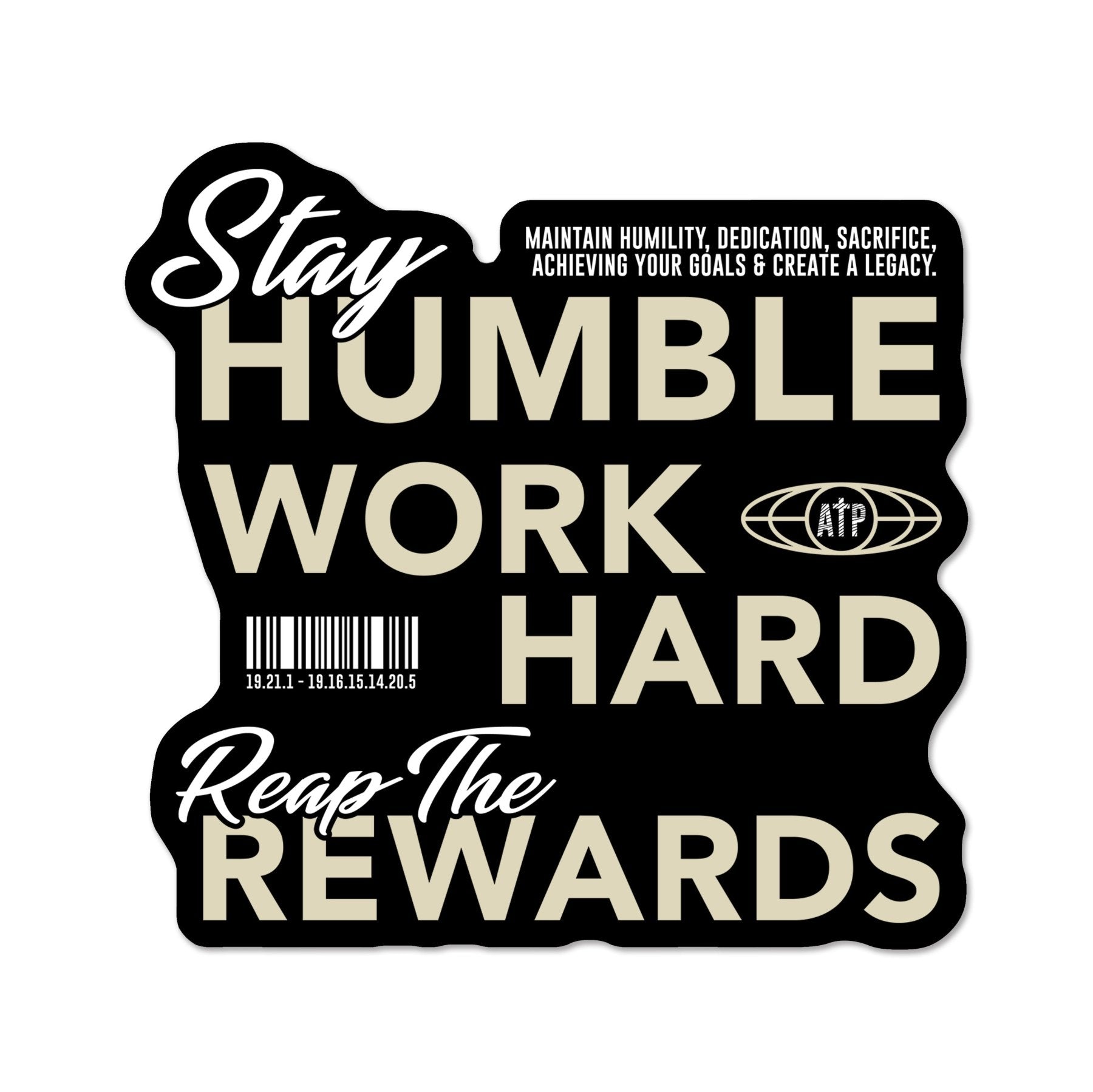 Stay Humble Stickers - 4" - Sticker