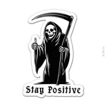 Stay Positive Sticker - 3.75" - Sticker