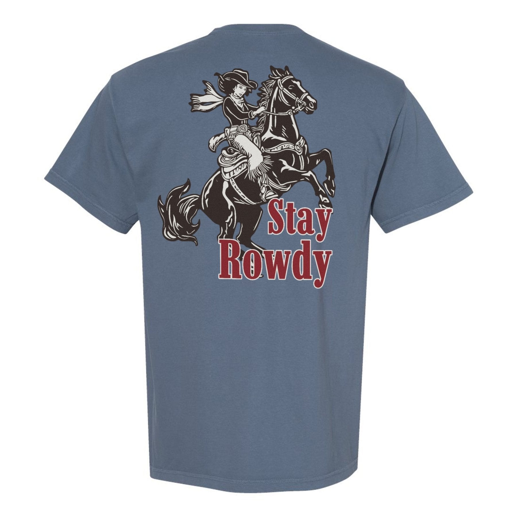 Stay Rowdy Cowgirl Heavyweight Shirt - Small - Shirt