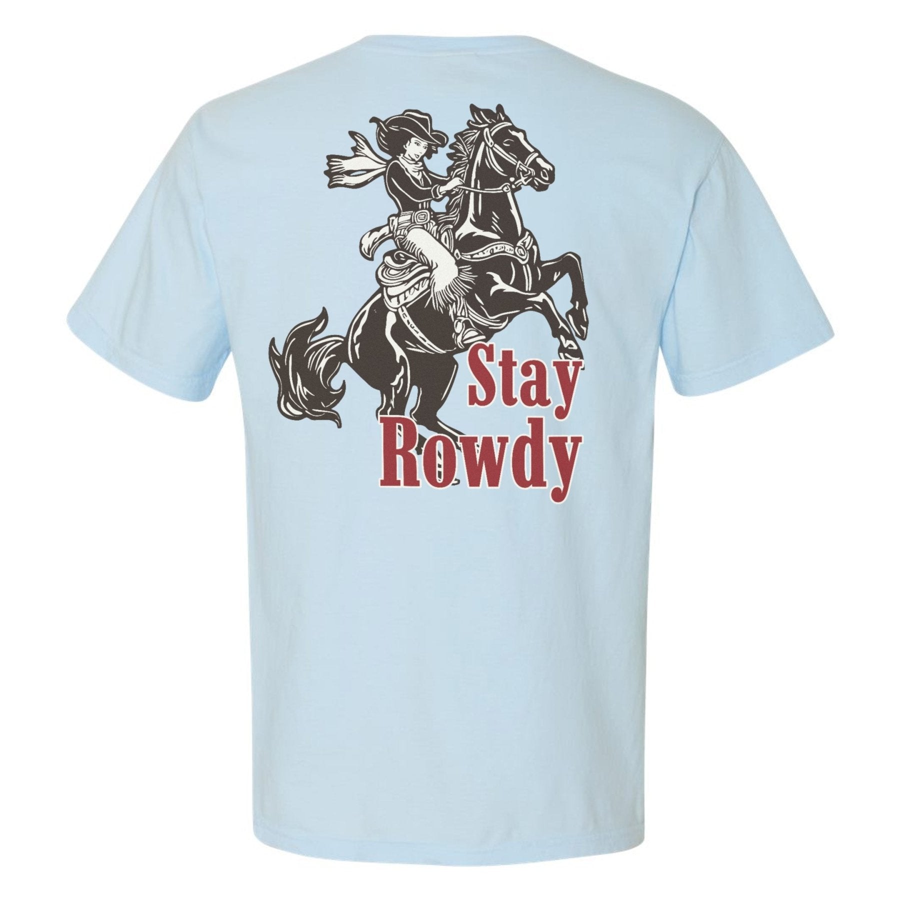 Stay Rowdy Cowgirl Heavyweight Shirt - Small - Shirt