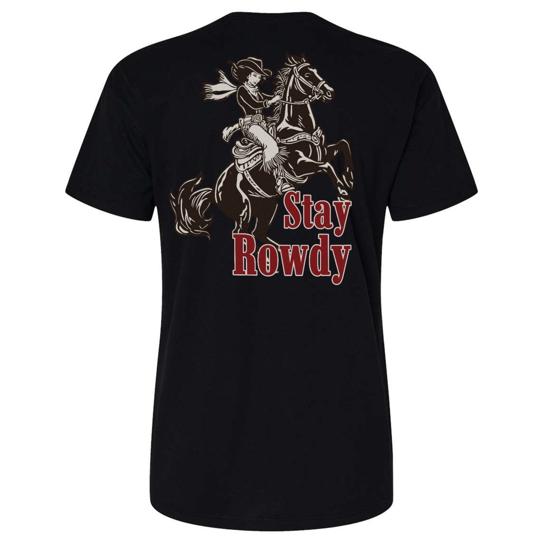 Stay Rowdy Cowgirl Ladies Relaxed - Fit Tee - Small - Shirt
