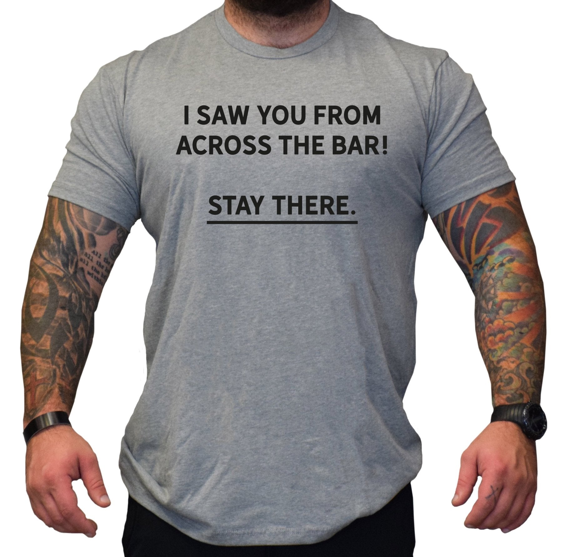 Stay There - Small - Shirt