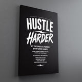 Street Hustle Harder Canvas - Stretched Canvas - Canvas