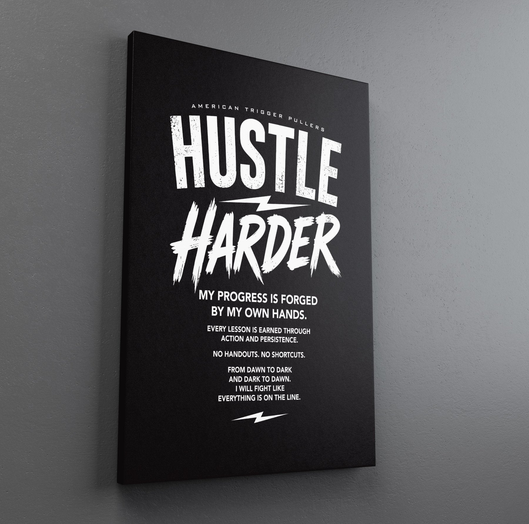 Street Hustle Harder Canvas - Stretched Canvas - Canvas