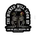 The Wicked Sticker - 3.75" - Sticker