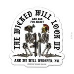The Wicked Sticker - 3.75" - Sticker
