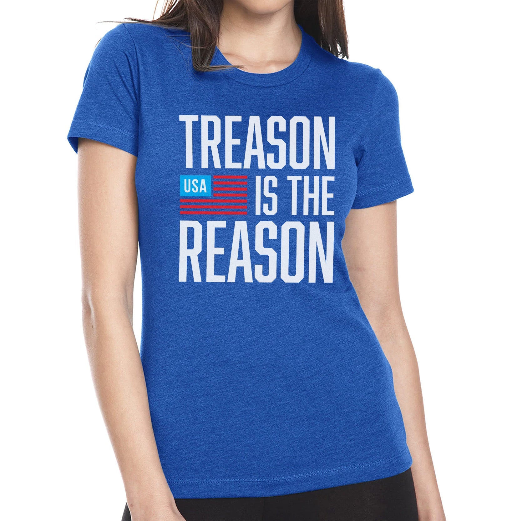 Treason Is The Reason Ladies - Small - Shirt