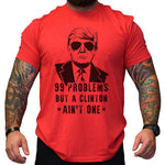 Trump 99 Problems - Small - Shirt