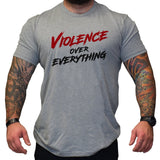 Violence Over Everything - Small - Shirt