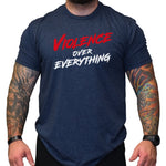 Violence Over Everything - Small - Shirt