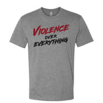 Violence Over Everything Tee - Small - Shirt