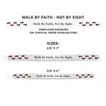 Walk By Faith Stainless Steel Bracelet - 9.5mm x 7" - Bracelet