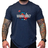 Wanna Bang? - Small - Shirt