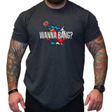 Wanna Bang? - Small - Shirt