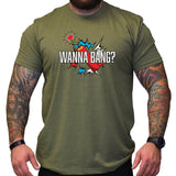 Wanna Bang? - Small - Shirt