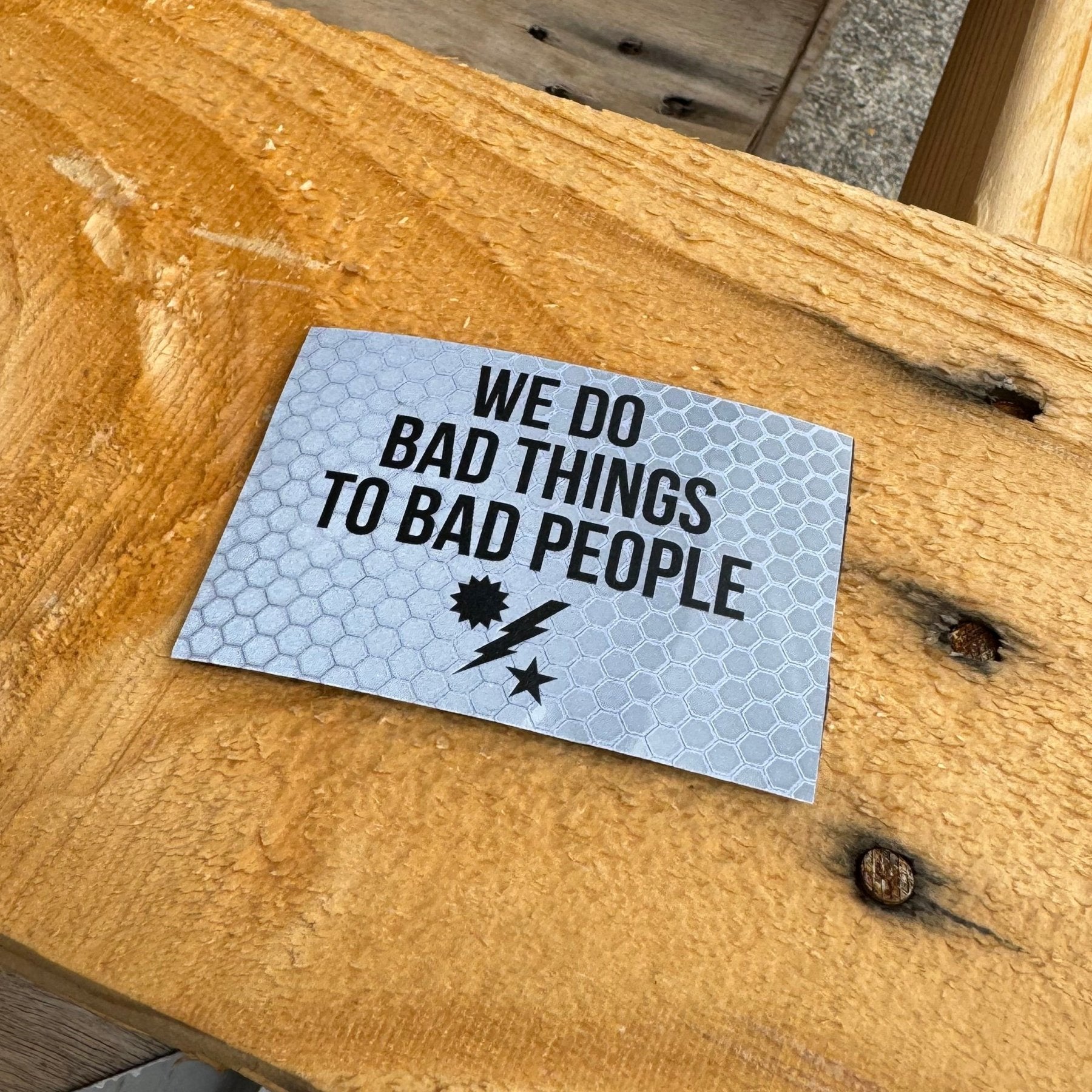 We Do Bad Things Patch - Honeycomb Reflective - 3" x 2" - Patch