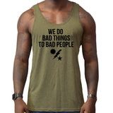 We Do Bad Things RGR Tank - Small - Tank