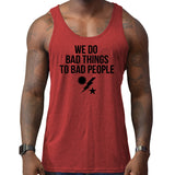 We Do Bad Things RGR Tank - Small - Tank