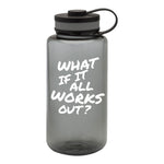 What If Bottle - 38oz - Water Bottle