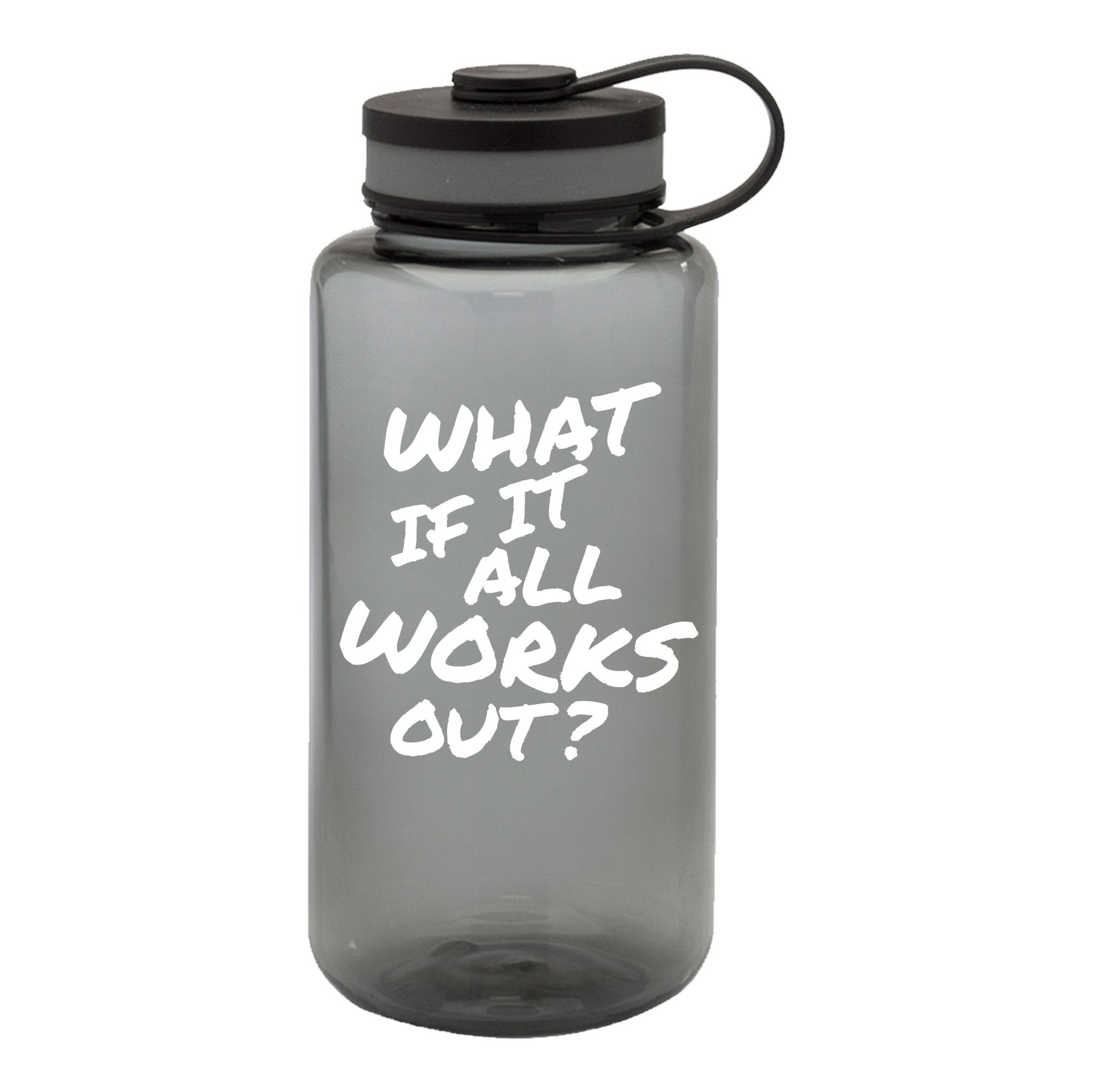 What If Bottle - 38oz - Water Bottle