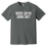 Whose Car Heavyweight Tee - Small - Shirt