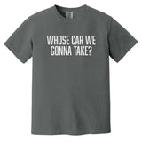Whose Car Heavyweight Tee - Small - Shirt