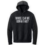 Whose Car Hoodie - Small - Hoodie