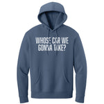 Whose Car Hoodie - Small - Hoodie
