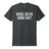 Whose Car Tee - Small - Shirt